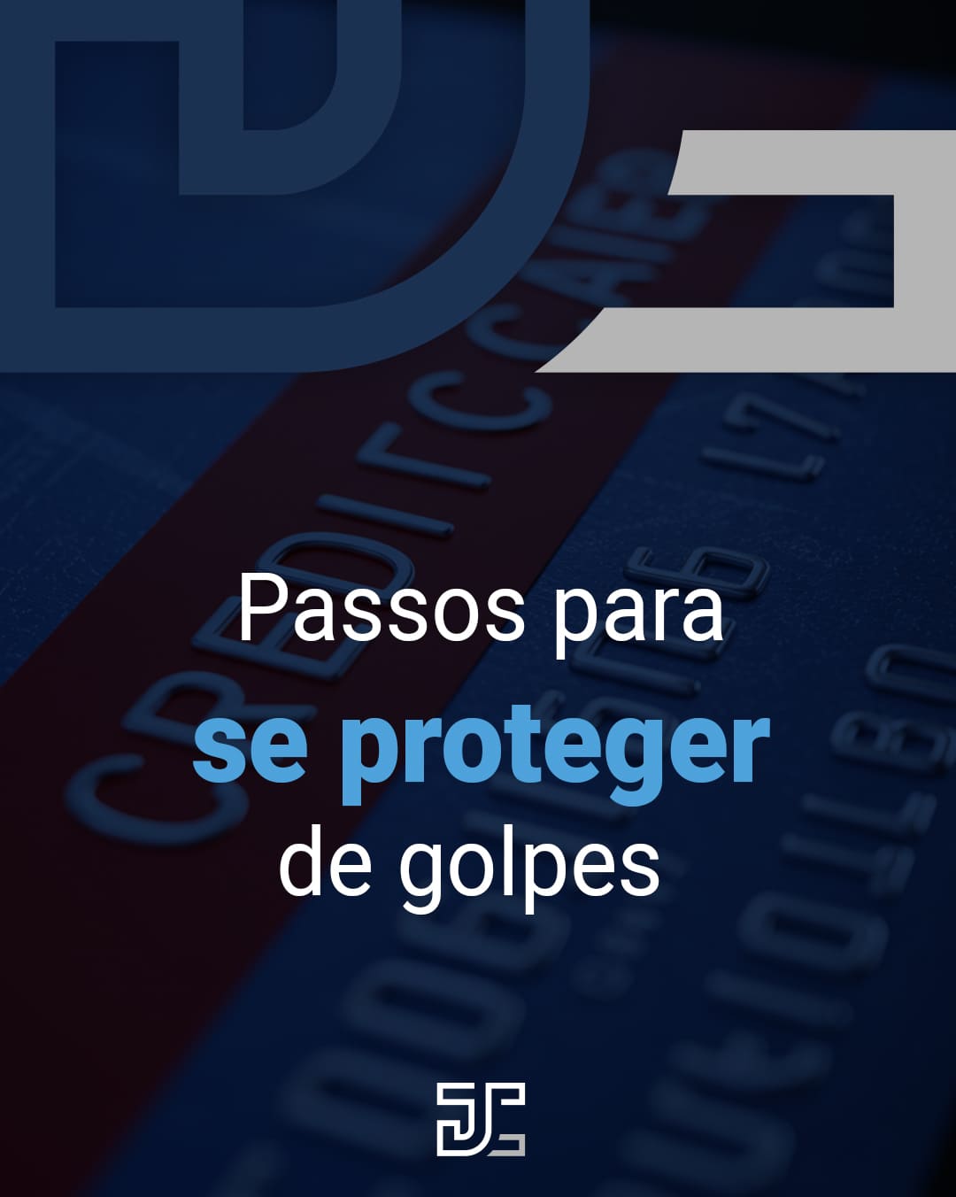 passos para você se proteger de golpes