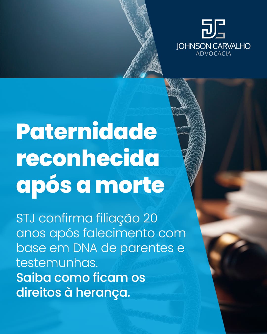 STJ reconhece paternidade 20 anos após morte do suposto pai com base em DNA de irmãos e provas testemunhais